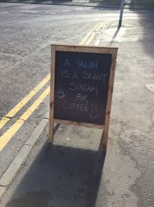 Some wise words outside Sweet Mumma's